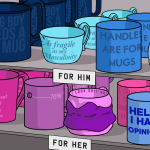 Image with pink mugs for women and blue mugs for men